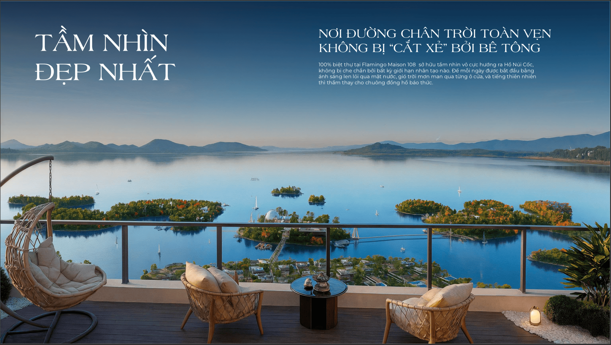 Tầm nhìn đẹp nhất tại Flamingo Maison 108 Hồ Núi Cốc – View hồ trung tâm bao trọn cảnh quan thiên nhiên